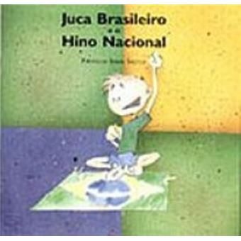 Juca Brasileiro e o Hino Nacional - 1