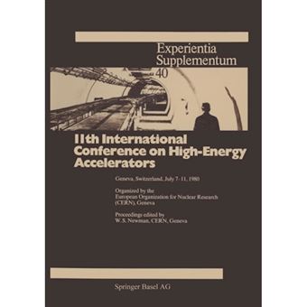 11th International Conference on High-Energy Accelerators - Geneva, Switzerland, July 7-11, 1980 - Paperback - 2014 - 1
