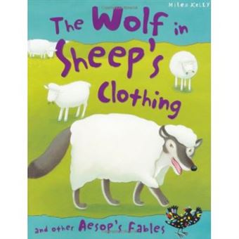Aesop'S Fables The Wolf In Sheep'S Clothing And Other Stories - [Livre En Vo] - 1