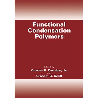 Functional Condensation Polymers - Paperback - 2013 - 1