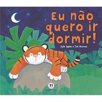 Eu Não Quero Ir Dormir! - 1