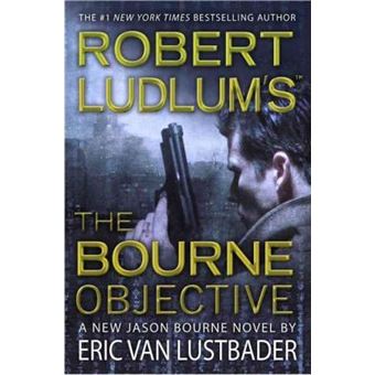 Robert Ludlum's the Bourne Objective - 1