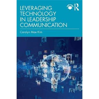 Leveraging Technology In Leadership Communication - 1