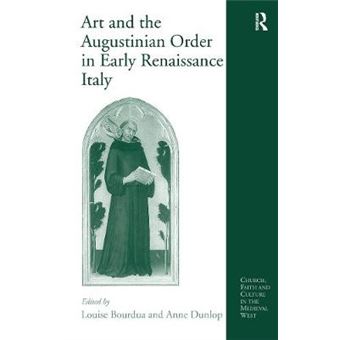 Art and the Augustinian Order in Early Renaissance Italy - Hardback - 2007 - 1