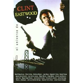El universo de Clint Eastwood - 1