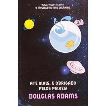 Até Mais, E Obrigado Pelos Peixes! - 1