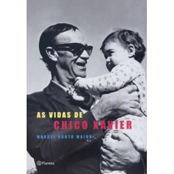 As Vidas de Chico Xavier - 1