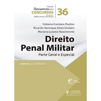 Direito Penal Militar: Parte Geral E Especial - 1