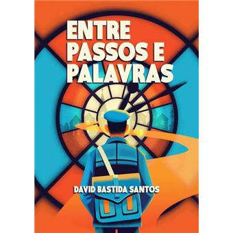 Entre Passos E Palavras - 1
