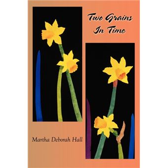Two Grains in Time - Paperback / softback - 2009 - 1