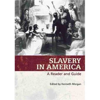 Slavery in America Kenneth Morgan - Capa Mole / Paperback - Kenneth ...