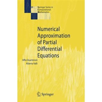 Numerical Approximation of Partial Differential Equations - Paperback - 2008 - 1