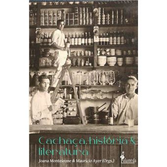 Cachaça, História E Literatura - 1