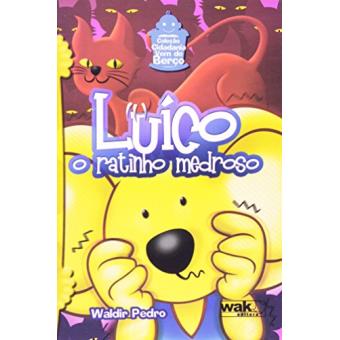 Luico - O Ratinho Medroso - Coleção Cidadania Vem De Berço - 1