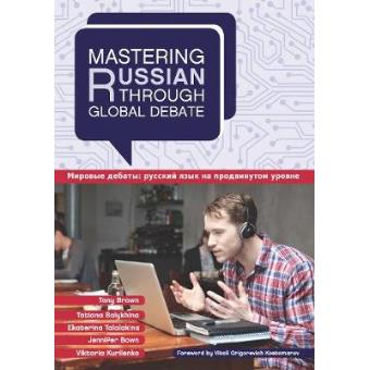 Mastering Russian through Global Debate - 1