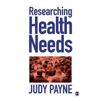 Researching Health Needs - A Community Based Approach - Paperback - 1999 - 1