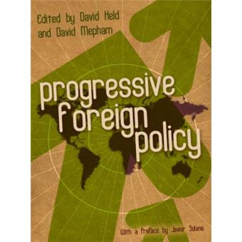 Progressive Foreign Policy - New Directions for the UK - Paperback - 2007 - 1