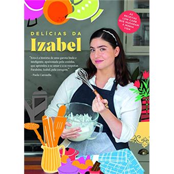 Delícias da Izabel: As receitas low carb que mudaram a minha vida - 1
