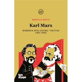 Karl Marx. Biografia Intel·Lectual I Política 1857-1883(Cat) - 1