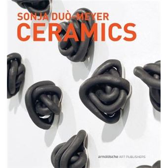 Sonja Dumeyer Ceramics Works 19922017 - 1