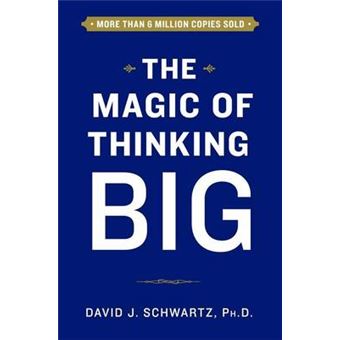 The Magic of Thinking Big - 1