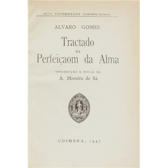 Tractado da perfeiçaom da alma. - 1