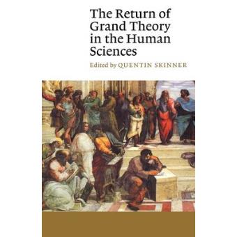 The Return of Grand Theory in the Human Sciences - Paperback - 1990 - 1