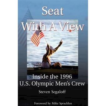 Seat with a View - Inside the 1996 U.S. Olympic Men's Crew - Paperback / softback - 2000 - 1