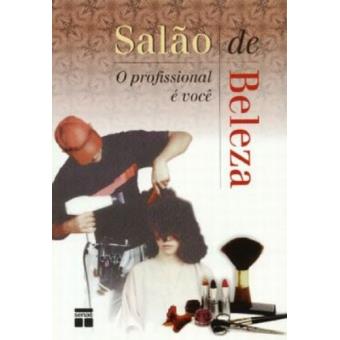 Salao De Beleza. O Profissional E Você - 1