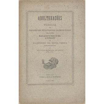 Adulterações e pureza das principaes substancias alimenticias. - 1