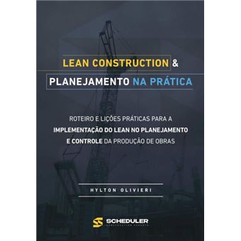 Lean Construction & Planejamento Na Prática - 1