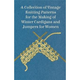 A Collection Of Vintage Knitting Patterns For The Making Of Winter Cardigans And Jumpers For Women - 1