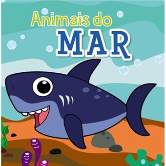 Animais Do Mar - Molhe E Veja As Cores - 1