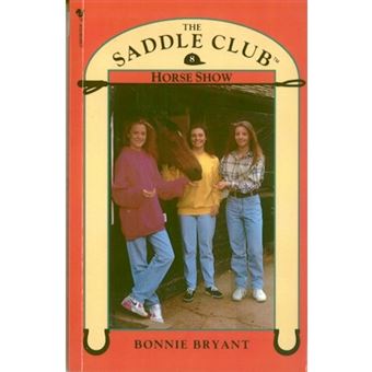 Saddle Club - Horse Show - Paperback - 2010 - 1