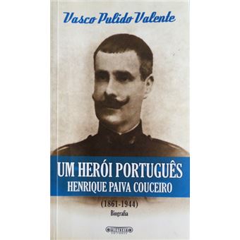 Um herói português: henrique paiva couceiro (1861-1944). - 1