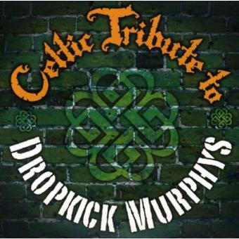 Celtic Tribute to Dropkick Murphys - 1