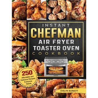 Instant Chefman Air Fryer Toaster Oven Cookbook - 1