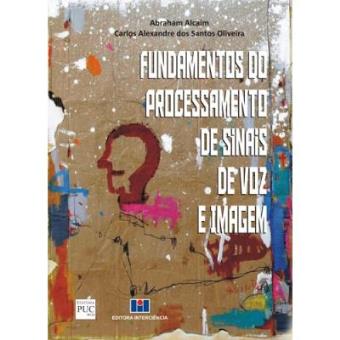 Fundamentos Do Processamento De Sinais De Voz E Imagem - 1