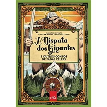 A Disputa Dos Gigantes E Outros Contos De Fadas Celtas - 1