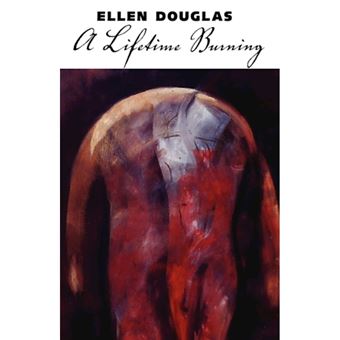 A Lifetime Burning - Paperback - 2013 - 1