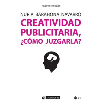 Creatividad Publicitaria. ¿Cómo Juzgarla? - 1