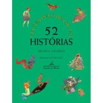 Viagem Pelo Brasil Em 52 Histórias - 1