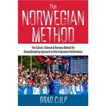 Norwegian Method: The Culture, Science, and Humans behind the Groundbreaking Approach to Elite Endurance Performance - 1