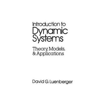 Introduction to Dynamic Systems - Theory, Models and Applications - Paperback - 1979 - 1