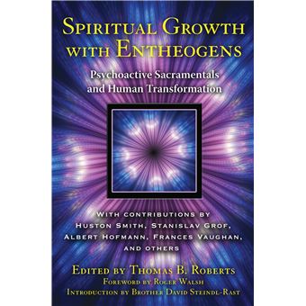 Spiritual Growth with Entheogens - 1