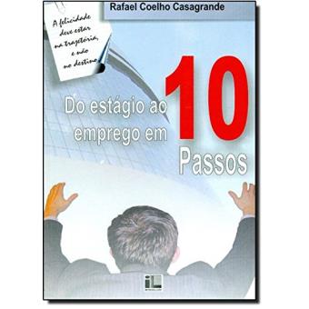 Do Estagio Ao Emprego Em 10 Passos - 1