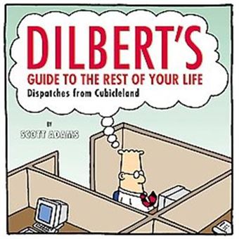 Dilbert's Guide to the Rest of Your Life - 1