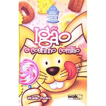Igão. O Coelhinho Comilão - 1