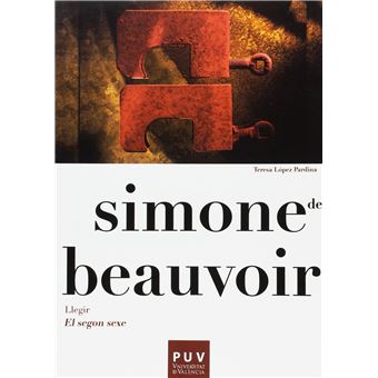 Simone De Beauvoir. Llegir «El Segon Sexe» - 1