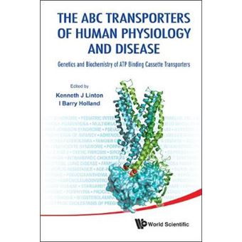The ABC Transporters of Human Physiology and Disease - The Genetics and Biochemistry of ATP Binding Cassette - Hardback - 2011 - 1